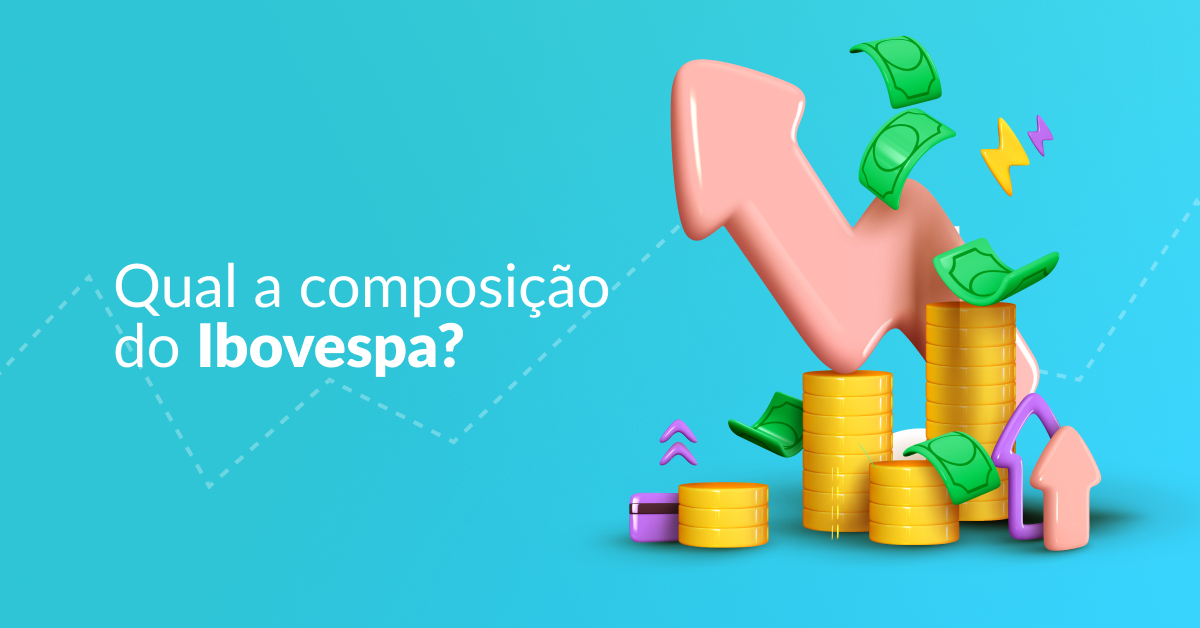 Qual A Composi O Do Ibovespa Conhe A Quais Empresas Fazem Parte Do