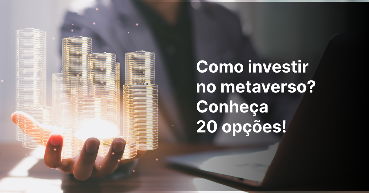 Metaverso: o que é e como investir? – Kinvo