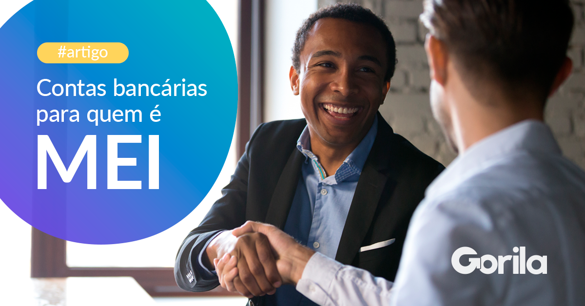 Melhores Bancos para Abrir Conta MEI - Regras e Preços - Gorila